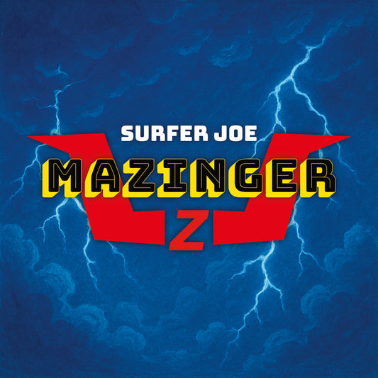 Surfer Joe - Mazinger Z
